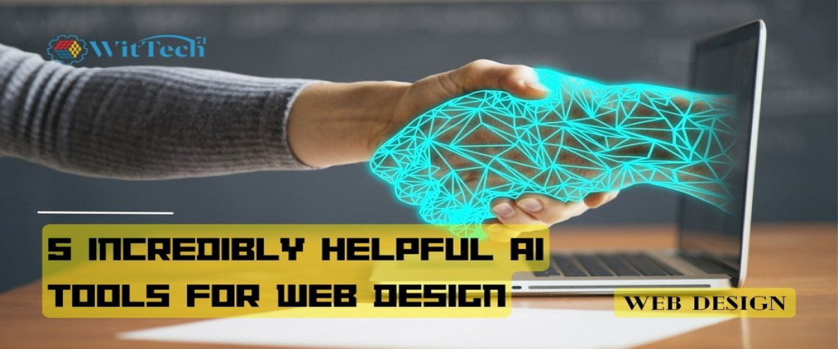 5 incredibly helpful AI tools for web design